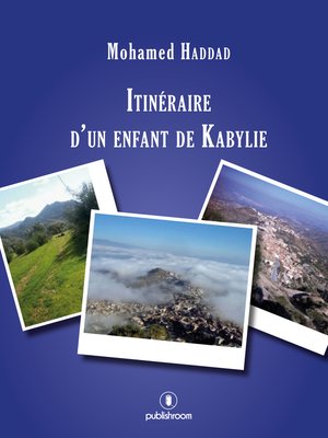 cover image of Itinéraire d'un enfant de Kabylie
